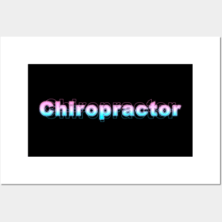 Chiropractor Posters and Art